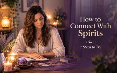 How to Connect With Spirits: 7 Steps to Try